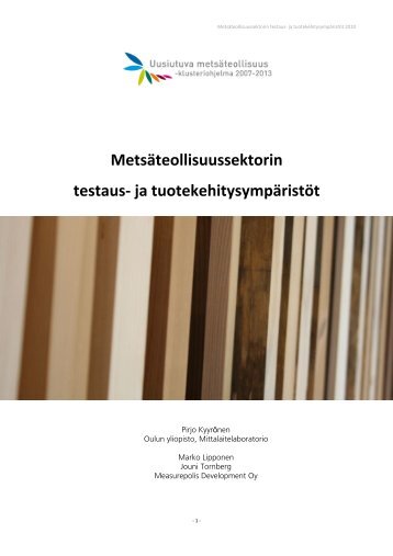 Metsäteollisuussektorin testaus- ja tuotekehitysympäristöt