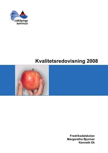 Fredriksdal Kvalitetsredovisning 2008.pdf - Lidköping