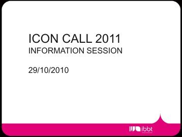 ICON CALL 2011 - iMinds