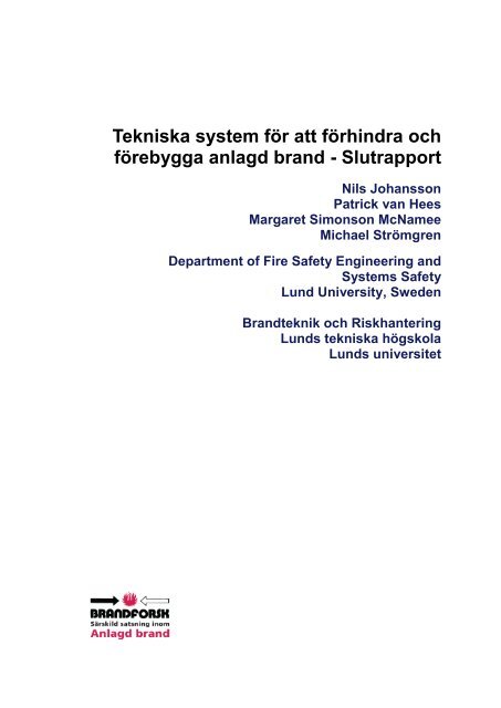 Tekniska system för att förhindra och förebygga anlagd brand ...