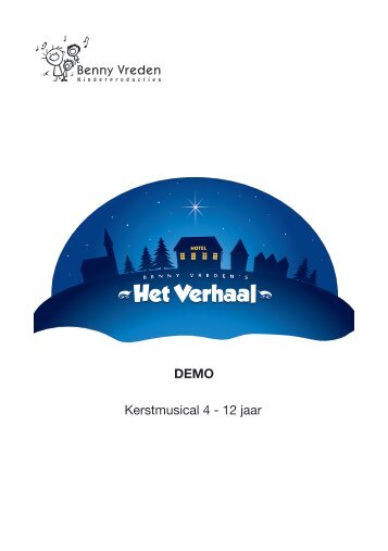 DEMO Kerstmusical 4 - 12 jaar - Benny Vreden