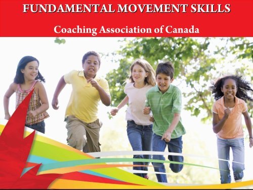 Fundamental Movement Skills - Coaching Association of Canada