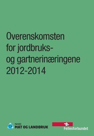 Overenskomsten for jordbruks- og ... - Fellesforbundet