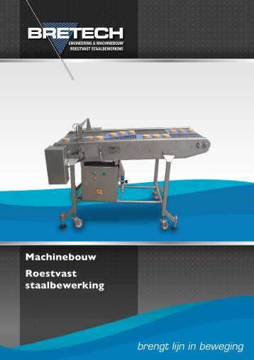 Engineering, machinebouw en RVS bewerking - Bretech Roestvast ...