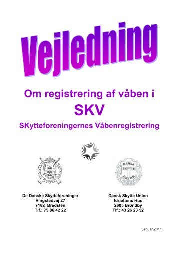 Om registrering af våben i - Randers Skyttekreds