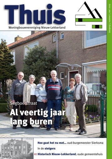 Al veertig jaar lang buren - Woningbouwvereniging Nieuw-Lekkerland