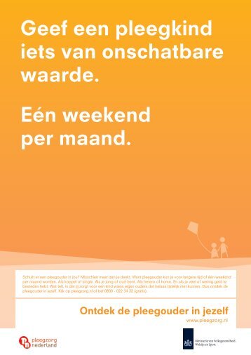 Geef een pleegkind iets van onschatbare waarde. Eén weekend per ...