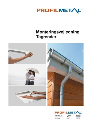 Monteringsvejledning tagrender version 01-01.09 ... - Profilmetal A/S