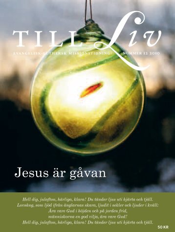 Jesus är gåvan - Till Liv