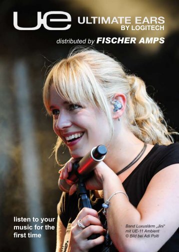 listen to your music for the first time distributed by FISCHER AMPS