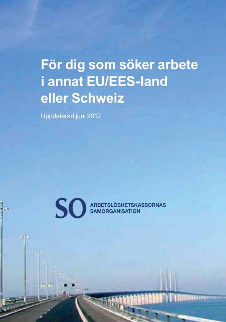 För dig som söker arbete i annat EU/EES-land eller Schweiz