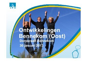 Presentatie Verkenning Bennekom (Oost) 30-01-2013