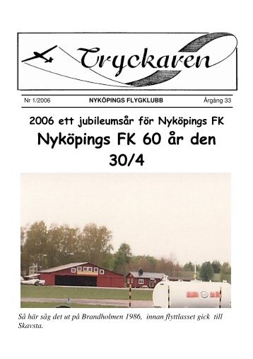 Tryckaren nr 1 /2006 - Nyköpings Flygklubb