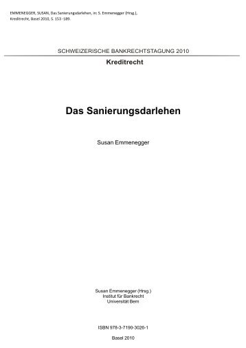 Das Sanierungsdarlehen - Institut für Bankrecht - Universität Bern