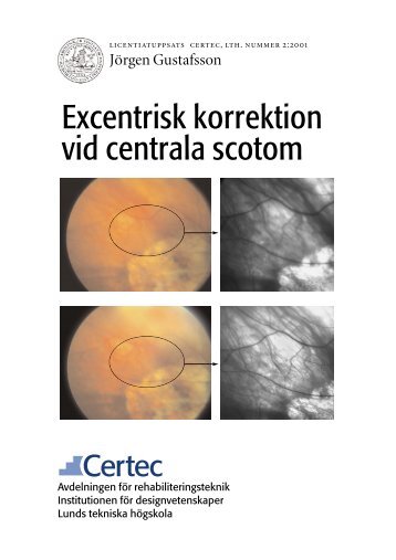 Excentrisk korrektion vid centrala scotom - Certec - Lunds Tekniska ...