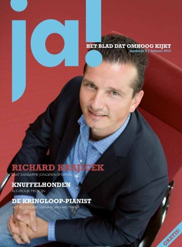 Lees het volledige interview met Richard Krajicek in - Ja! Magazine