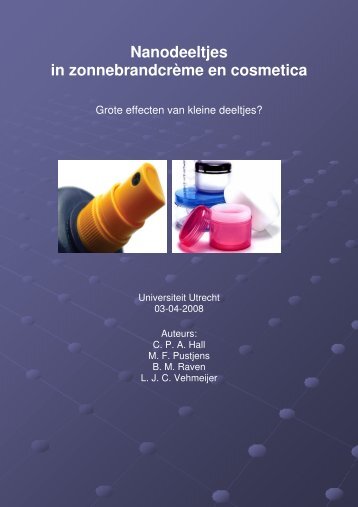Nanodeeltjes in zonnebrandcrème en cosmetica - Vereniging ...