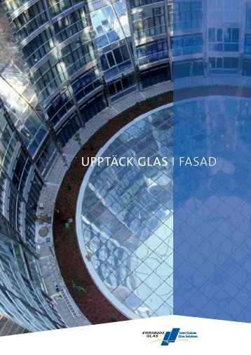 UPPTÄCK GLAS I FASAD