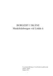 BORGEBY I SKÅNE Medeltidsborgen vid Lödde å - Fotevikens ...