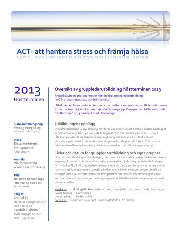 “ACT- att hantera stress och främja hälsa” hösten 2013 - Livskompass