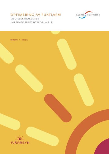 Optimering av fuktlarm .pdf - Svensk Fjärrvärme