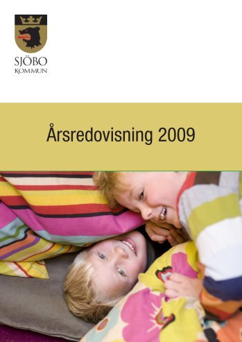 Årsredovisning 2009 - Sjöbo kommun