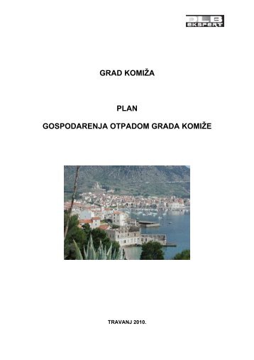 GRAD KOMIŽA PLAN GOSPODARENJA OTPADOM GRADA KOMIŽE