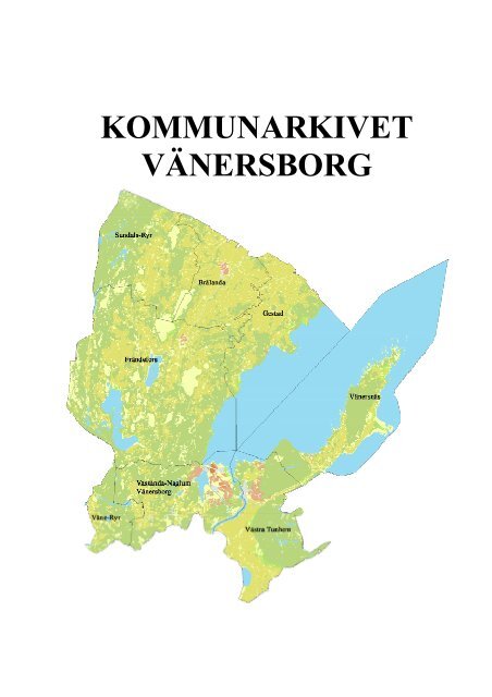 KOMMUNARKIVET VÄNERSBORG - Vänersborgs kommun