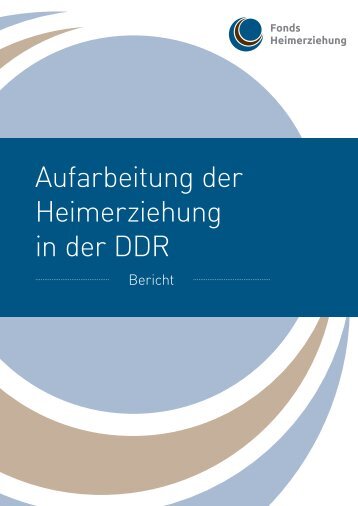 Bericht - Fonds Heimerziehung