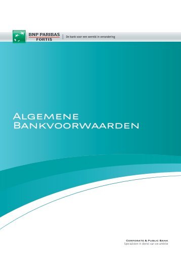 Algemene Bankvoorwaarden - BNP Paribas Fortis - Merchant ...