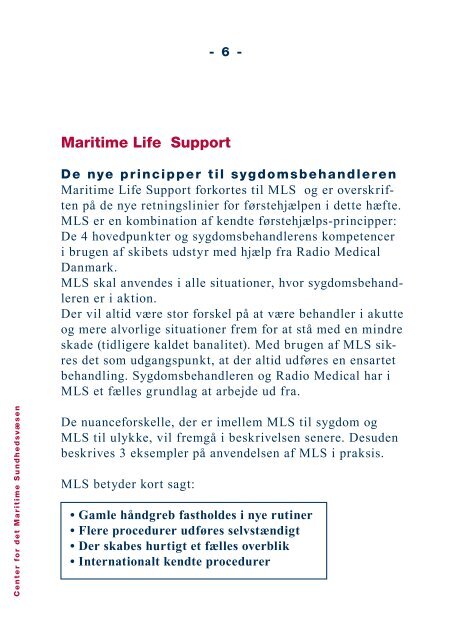 MARITIME LIFE SUPPORT - ved enhver given ... - Søfartsstyrelsen