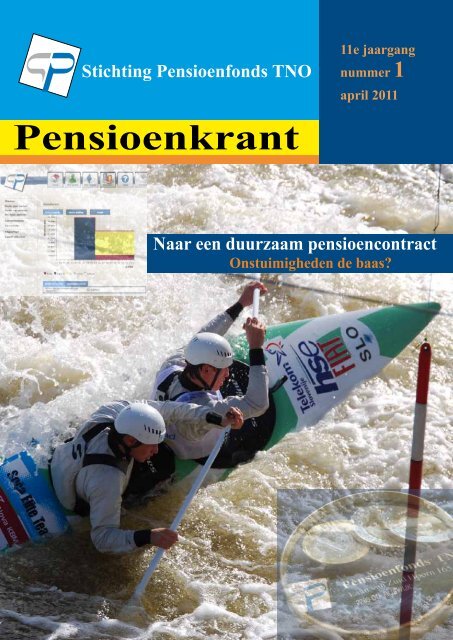 Pensioenkrant april 2011 - Stichting Pensioenfonds TNO