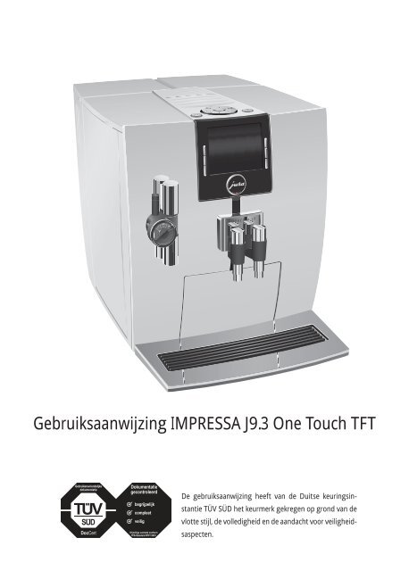 Gebruiksaanwijzing IMPRESSA J9.3 One Touch TFT - Home Barista