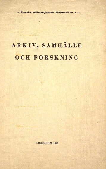 ARKIV, SAMHÄLLE OCH FORSKNING - Visa filer