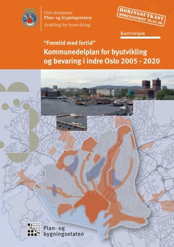 Kommunedelplan for byutvikling og bevaring i indre Oslo 2005 - 2020