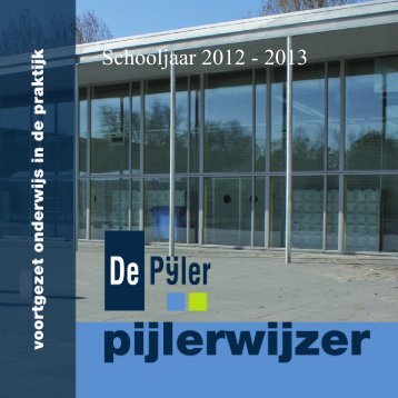 Schooljaar 2012 - 2013 - De Pijler