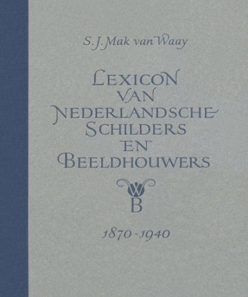 Lexicon van Nederlandsche Schilders en ... - Gallery Dorant