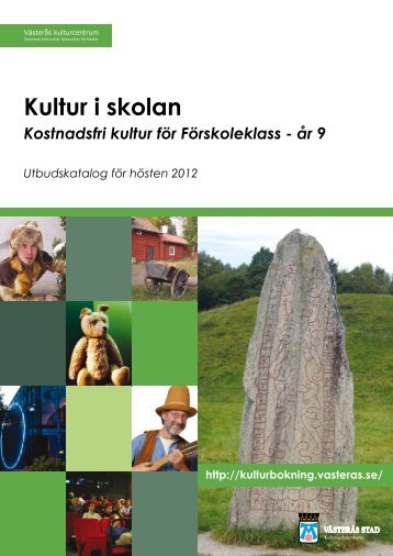 Kultur i skolan - Utbudskatalog ht 2012 - Västerås kulturcentrums