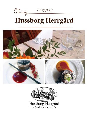 Här kan ni ta del av vår catering meny! - Hussborg Herrgård