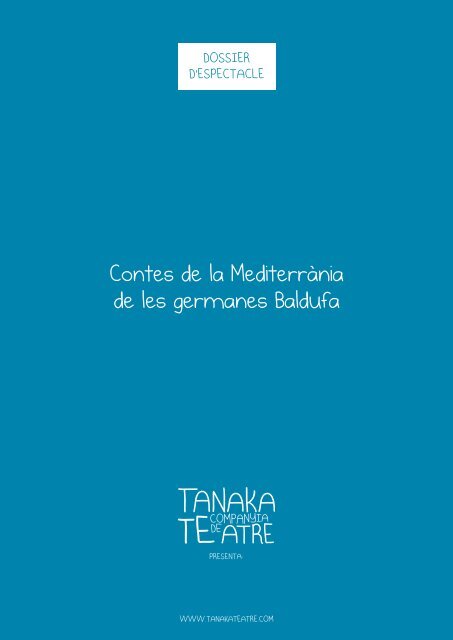 DOSSIER Contes de la Mediterrània de les ... - tanaka teatre