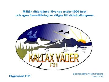 Militär vädertjänst i Sverige under 1900-talet - Flygmuseet F 21