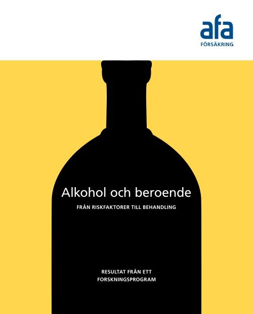 Skriften: Alkohol och beroende - AFA Försäkring