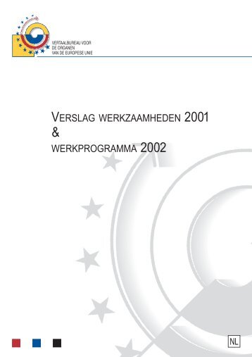 verslag werkzaamheden 2001 werkprogramma 2002 - Europa