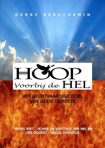 het rechtvaardige doel van gods oordeel - HopeBeyondHell.net