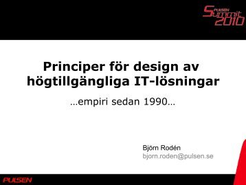 Principer för design av högtillgängliga IT-lösningar, Björn ... - Pulsen