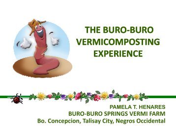 THE BURO-BURO VERMICOMPOSTING EXPERIENCE - Philsurin