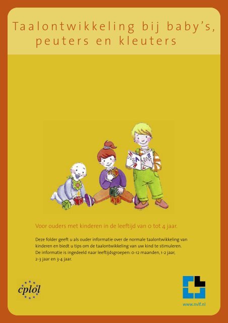 Taalontwikkeling Bij Baby S Peuters En Kleuters Logopedie Nl