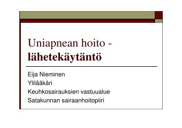 Lähetekäytäntö ylilääkäri Eija Nieminen, Satakunnan sairaanhoitopiiri