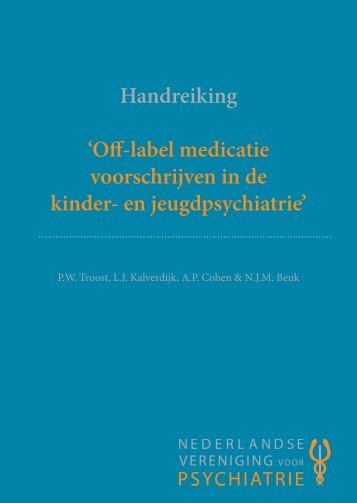 Off-label medicatie voorschrijven in de kinder- en jeugdpsychiatrie