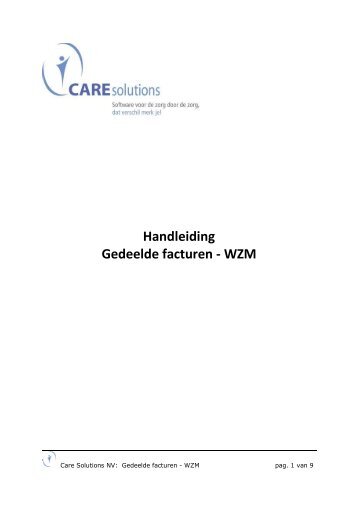 Handleiding Gedeelde facturen - WZM - Care Solutions